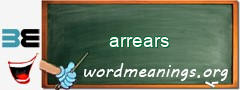 WordMeaning blackboard for arrears